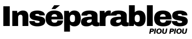 Les Inséparables Piou Piou